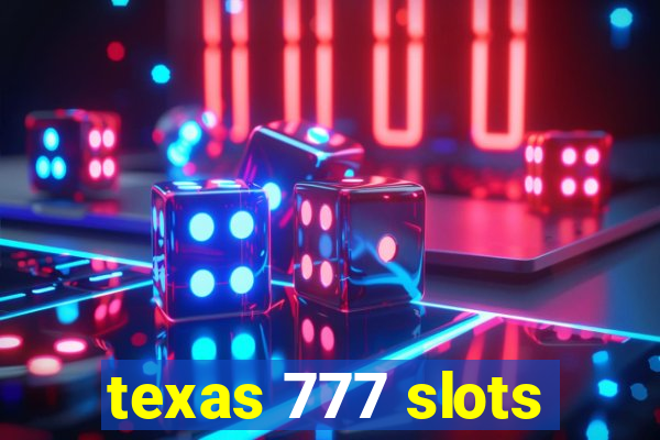 texas 777 slots